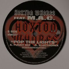 Hoxton Whores Feat. Mac - Hoxton Whores Feat. Mac - Pop The Lights - Hoxton Whores 