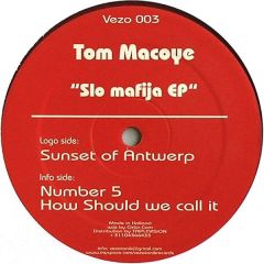Tom Macoye - Tom Macoye - Slo Mafija EP (Red Vinyl) - Vezotonik