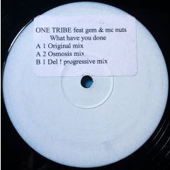 One Tribe & Gem Ft MC Nuts - One Tribe & Gem Ft MC Nuts - What Have You Done 2002 (Part 2) - Red Rose