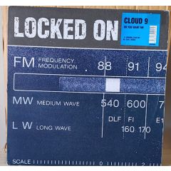 Cloud 9 - Cloud 9 - Do You Want Me - Locked On