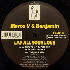 Marco V & Benjamin - Marco V & Benjamin - Lay All Your Love - Fluff 