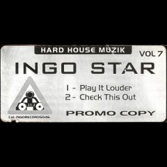 Ingo Star - Play It Louder / Check This Out - Hard House Muzik