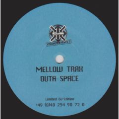 Mellow Trax - Mellow Trax - Outa Space 99 - Edm Progressive