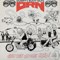 Dumpy's Rusty Nuts - Dumpy's Rusty Nuts - Get Out On The Road! - Metal Masters