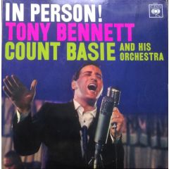Tony Bennett With Count Basie Orchestra - Tony Bennett With Count Basie Orchestra - In Person! - CBS