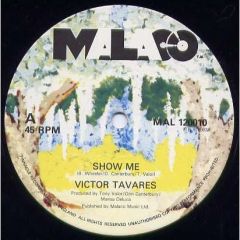 Victor Tavares / T. V. Sounds Orchestra - Victor Tavares / T. V. Sounds Orchestra - Show Me - Malaco Records