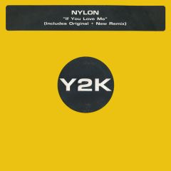 Nylon - If You Love Me - Y2K