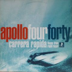Apollo 440 - Apollo 440 - Carrera Rapida (Theme From Rapid Racer) - Stealth Sonic Recordings