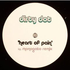 Dirty Dot - Dirty Dot - Heart Of Pain - Rococo