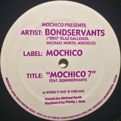 Bondservants - Bondservants - Mochico 7.5 - Mochico