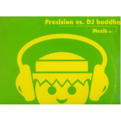 Precision Vs DJ Buddah - Precision Vs DJ Buddah - Muzik - Playmobeat