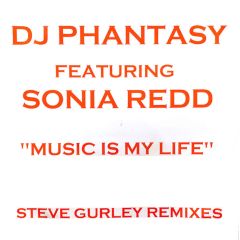 DJ Phantasy Ft Sonia Redd - DJ Phantasy Ft Sonia Redd - Music Is My Life (Steve Gurley) - 4 Liberty