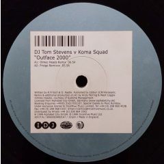 DJ Tom Stevens Vs Koma Squad - DJ Tom Stevens Vs Koma Squad - Outface 2000 - Incentive