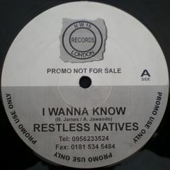 Restless Natives - Restless Natives - I Wanna Know - North-West