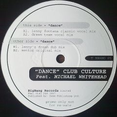 Club Culture - Dance - Bigbang Records