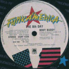 The 8th Day - The 8th Day - Call Me Up / Body Buddy - A&M Records