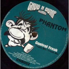 Phantom - Phantom - Control Freak - Chug 'N' Bump