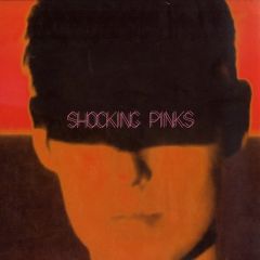 Shocking Pinks - Shocking Pinks - Cutout / Dressed To Please - DFA