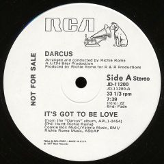 Darcus - Darcus - It's Got To Be Love - RCA