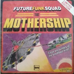 Future Funk Squad - Future Funk Squad - The Mothership - En Vision 