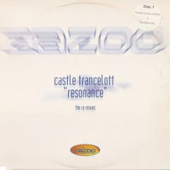 Castle Trancelott - Castle Trancelott - Resonance 2001 (Disc 1)(Remixes) - Zazoo