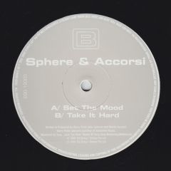 Sphere & Accorsi - Sphere & Accorsi - Set The Mood / Take It Hard - EQ