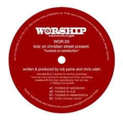 Kidz On Christian Street  - Kidz On Christian Street  - Hooked On Satisfaction - Worship