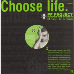 Pf Project Featuring Ewan Mcgregor - Pf Project Featuring Ewan Mcgregor - Choose Life - Positiva