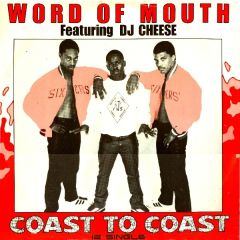 Word Of Mouth & DJ Cheese - Word Of Mouth & DJ Cheese - Coast To Coast - Champion
