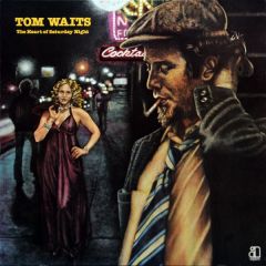 Tom Waits - Tom Waits - The Heart Of Saturday Night - Asylum Records