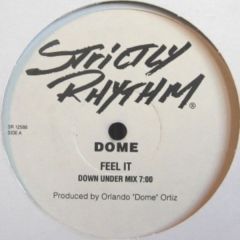 Dome - Dome - Feel It - Strictly Rhythm