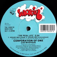 Corporation Of One - Corporation Of One - Real Life (House Remix) - Smokin