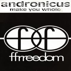 Andronicus - Andronicus - Make You Whole - Ffrr
