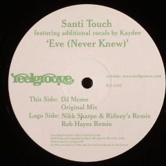 Santi Touch Ft Kaydee - Santi Touch Ft Kaydee - Eve (Never Knew) - Reelgroove