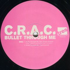 C.R.A.C - C.R.A.C - Bullet Through Me - Tres Records