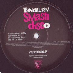Vandalism - Vandalism - Smash Disco - Vicious Grooves