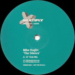 Mike Koglin - Mike Koglin - The Silence - Multiply