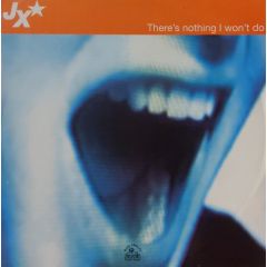 JX - JX - There's Nothing I Won't Do - Hooj Choons