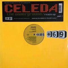 Celeda - Celeda - The Underground/Reach Up - Star Sixty Nine
