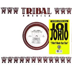 Joi & Jorio - Wont Waste Your Time - Tribal America