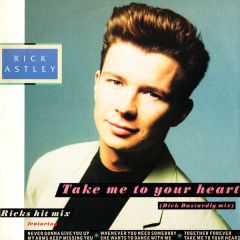 Rick Astley - Rick Astley - Take Me To Your Heart - PWL
