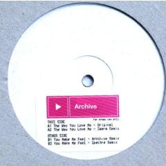 Archive - Archive - The Way You Love Me - Independiente