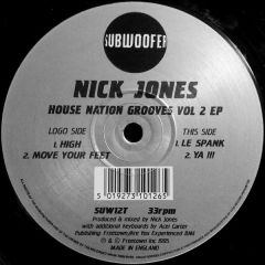 Nick Jones - Nick Jones - House Nation Grooves Vol.2 EP - Subwoofer