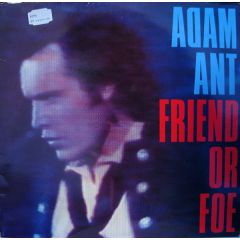 Adam Ant - Adam Ant - Friend Or Foe - CBS