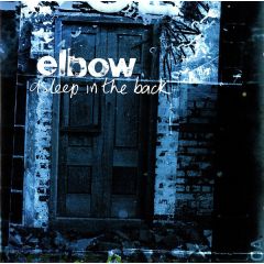 Elbow - Elbow - Asleep In The Back - V2