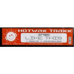 Ingo - Ingo - Like This - Hotwax Traxx