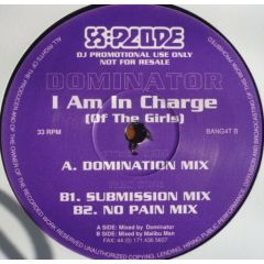 Dominator - Dominator - I Am In Charge (Of The Girls) - X:Plode