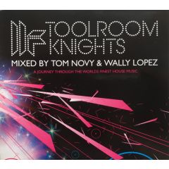 Tom Novy & Wally Lopez Presents - Tom Novy & Wally Lopez Presents - Toolroom Knights - Toolroom
