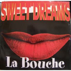 La Bouche - La Bouche - Sweet Dreams - Arista, BMG, Bell Records, MCI