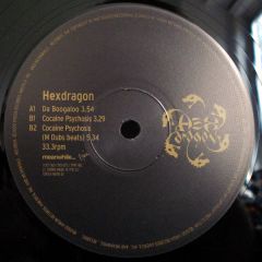 Hex Dragon - Hex Dragon - Da Boogaloo / Coc*ine Psychosis - Virgin
